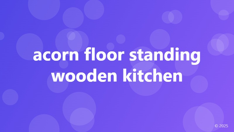 acorn floor standing wooden kitchen