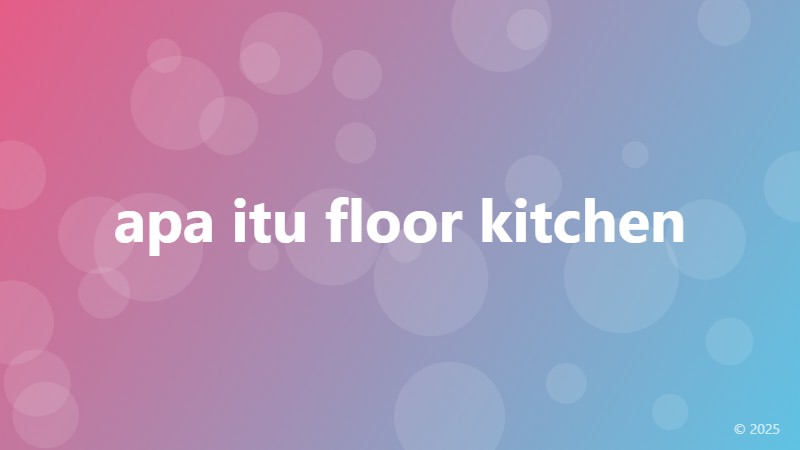 apa itu floor kitchen