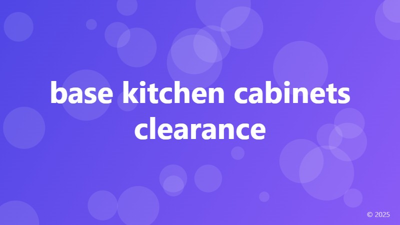 base kitchen cabinets clearance