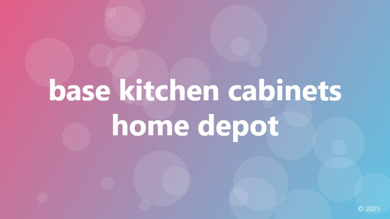base kitchen cabinets home depot