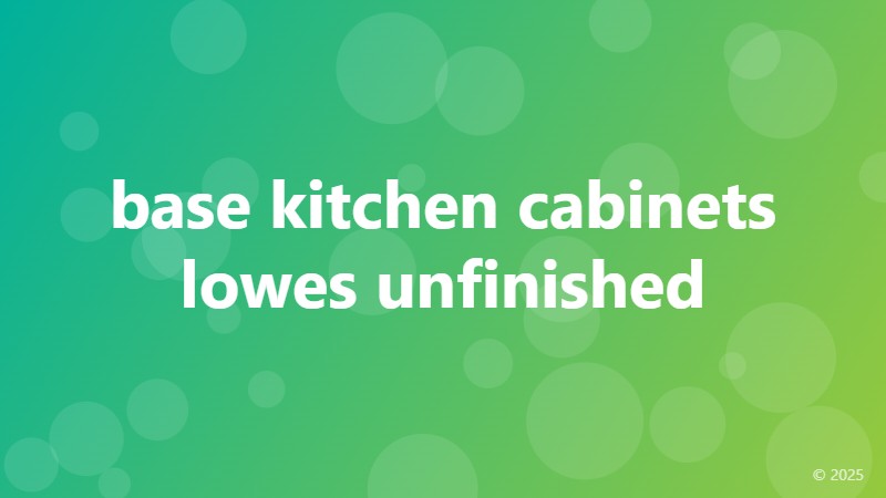 base kitchen cabinets lowes unfinished