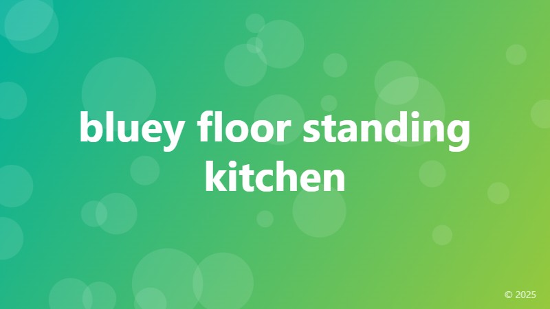 bluey floor standing kitchen