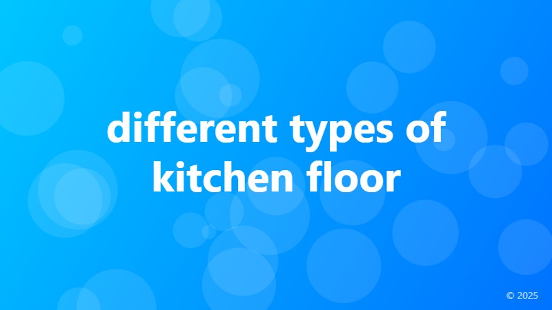 different types of kitchen floor