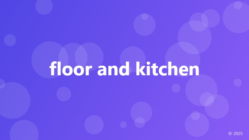 floor and kitchen