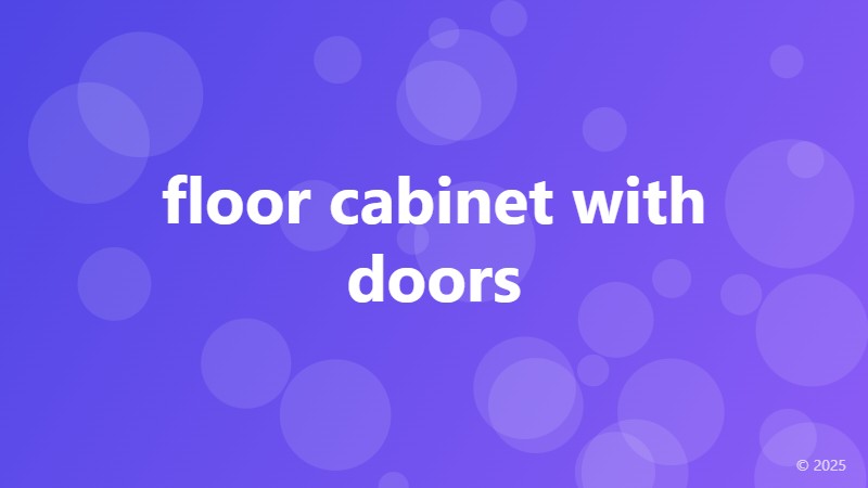 floor cabinet with doors