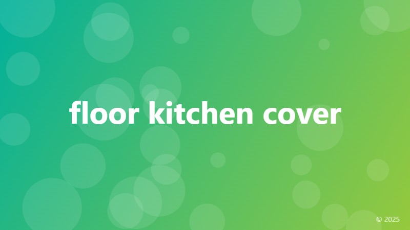 floor kitchen cover