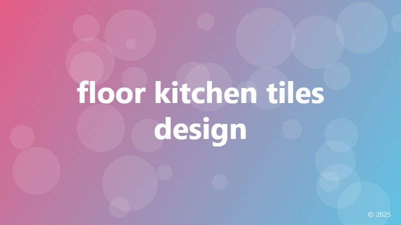 floor kitchen tiles design