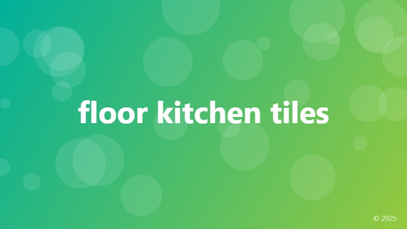 floor kitchen tiles