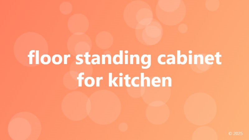 floor standing cabinet for kitchen