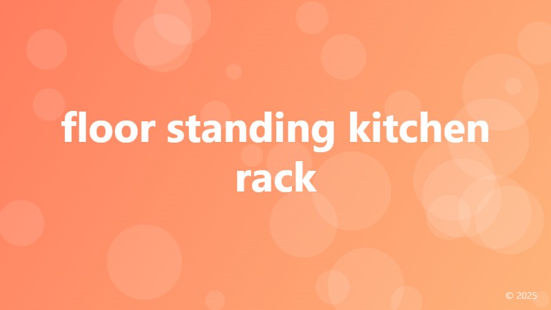 floor standing kitchen rack