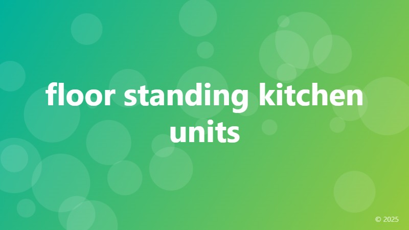 floor standing kitchen units