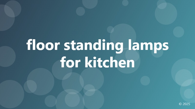 floor standing lamps for kitchen