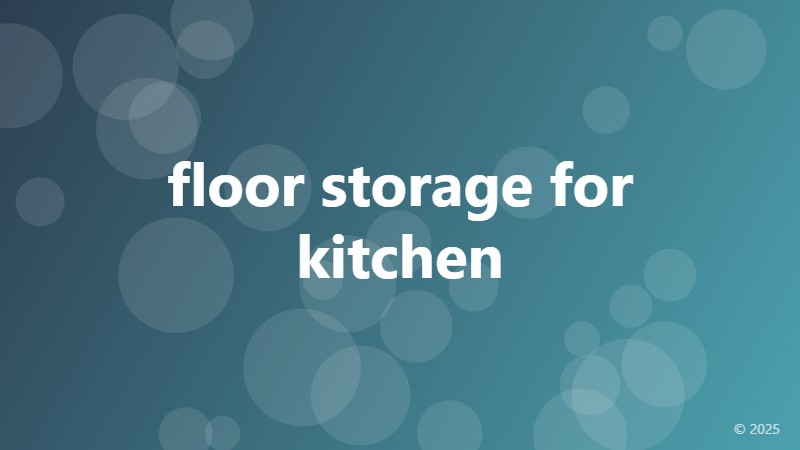 floor storage for kitchen
