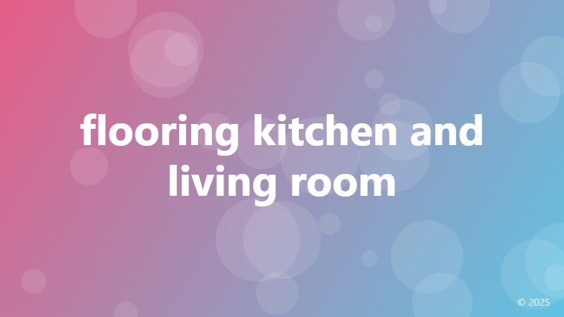 flooring kitchen and living room