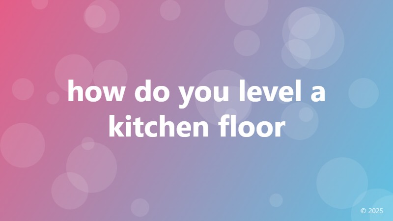 how do you level a kitchen floor