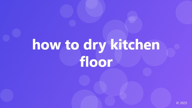 how to dry kitchen floor