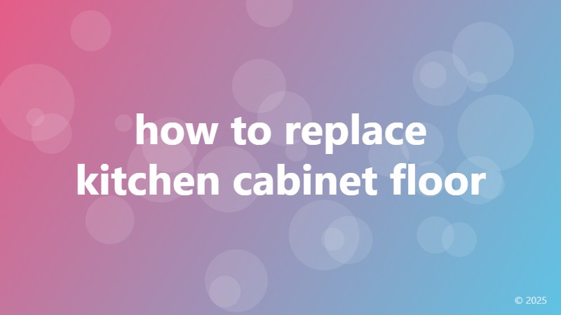how to replace kitchen cabinet floor