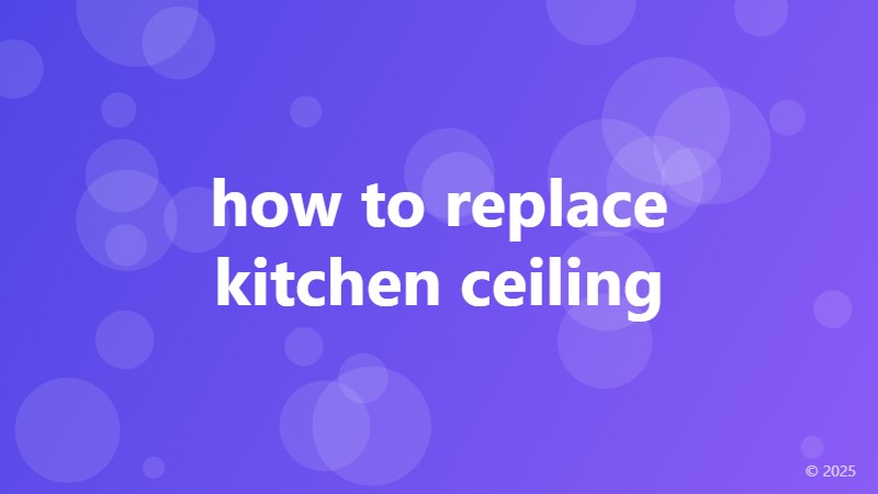 how to replace kitchen ceiling