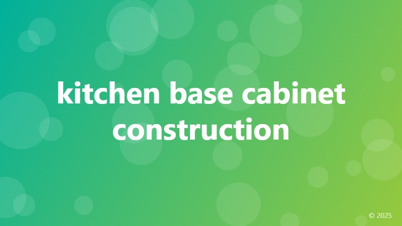 kitchen base cabinet construction