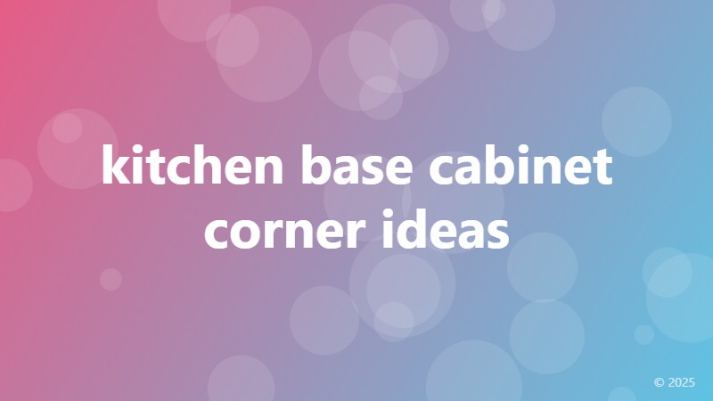 kitchen base cabinet corner ideas