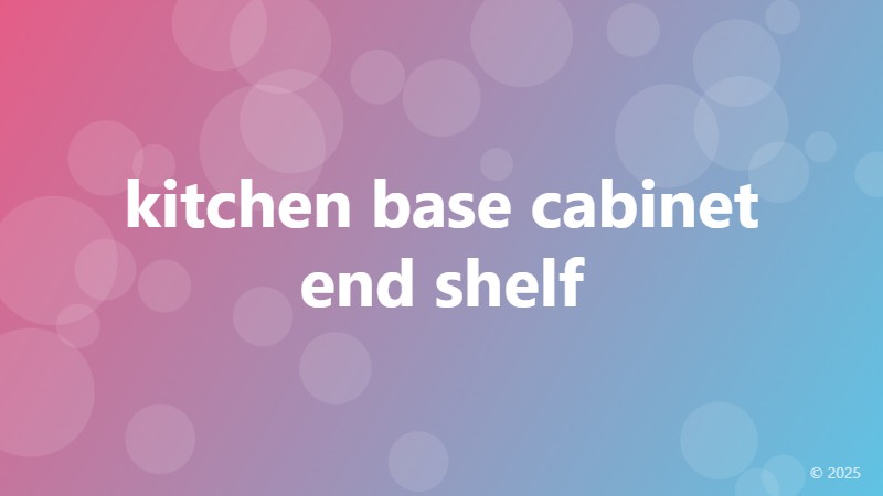 kitchen base cabinet end shelf