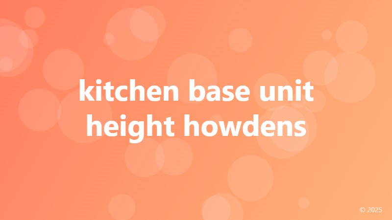 kitchen base unit height howdens