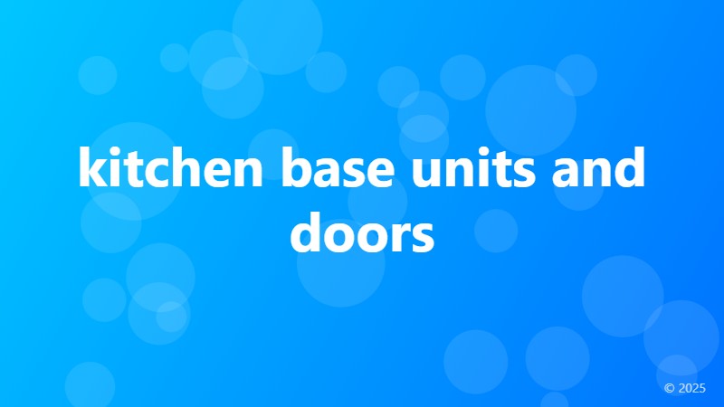 kitchen base units and doors