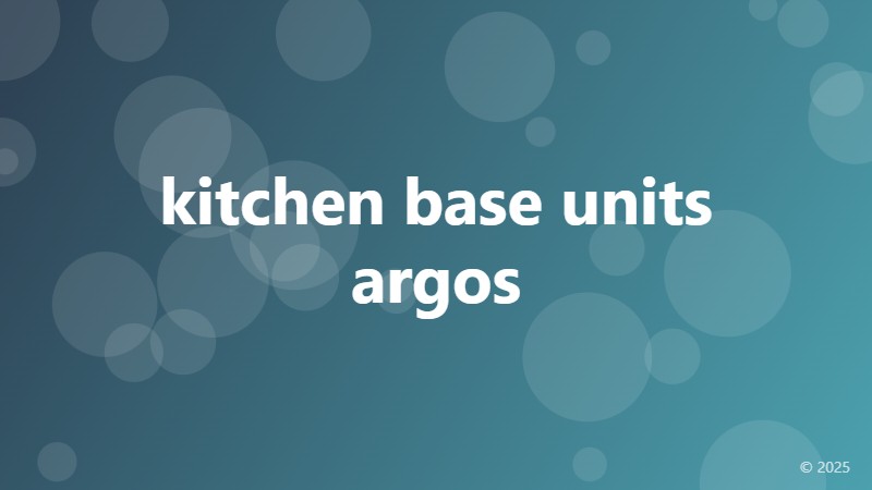 kitchen base units argos