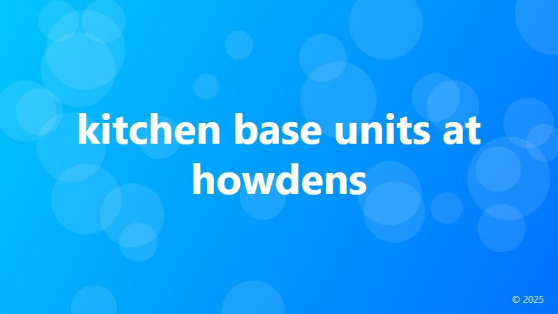 kitchen base units at howdens