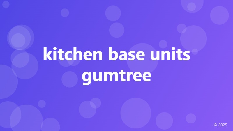 kitchen base units gumtree