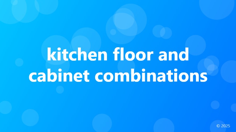 kitchen floor and cabinet combinations