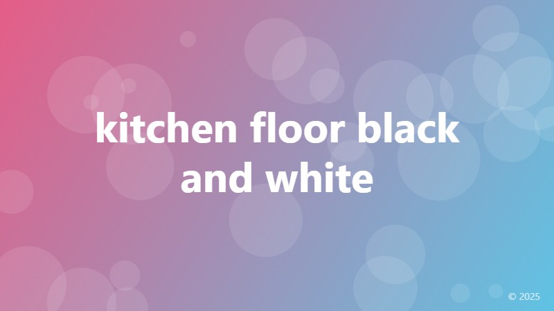 kitchen floor black and white