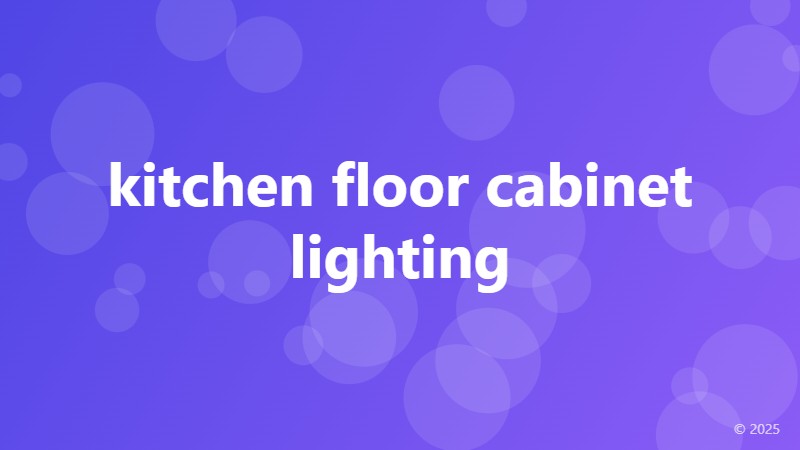 kitchen floor cabinet lighting