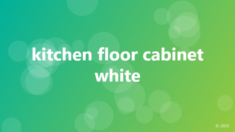 kitchen floor cabinet white