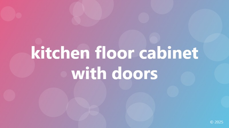 kitchen floor cabinet with doors