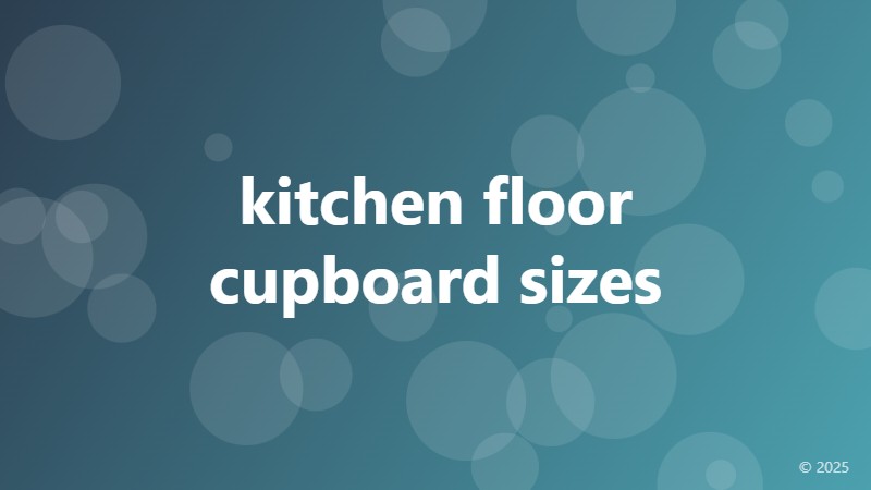 kitchen floor cupboard sizes