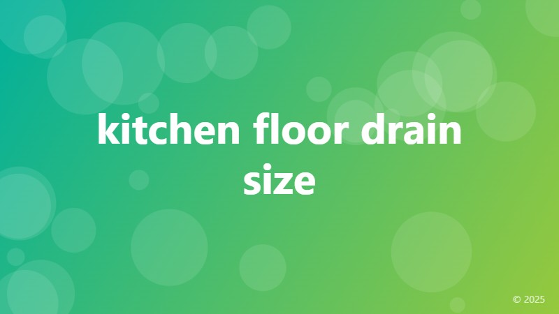 kitchen floor drain size
