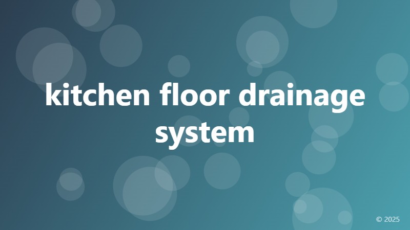 kitchen floor drainage system