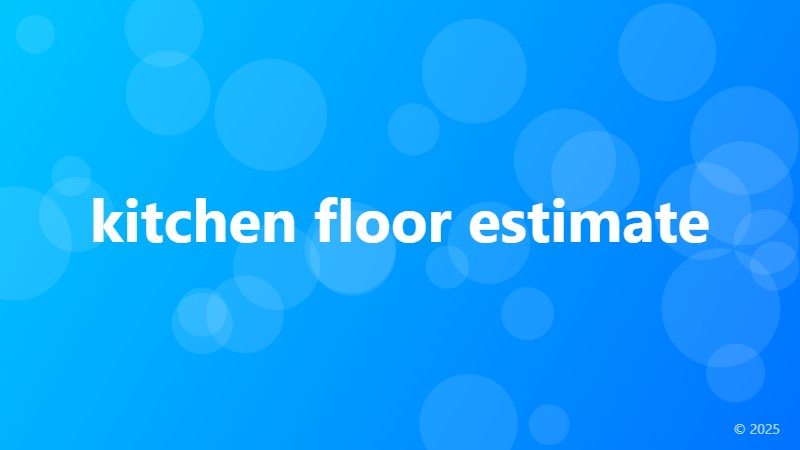 kitchen floor estimate
