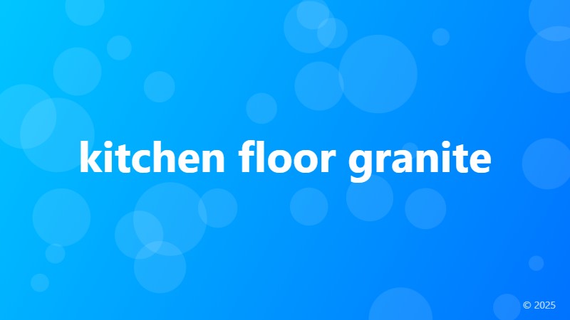 kitchen floor granite