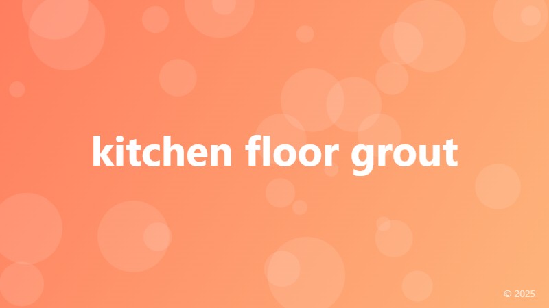 kitchen floor grout