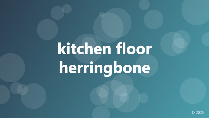 kitchen floor herringbone