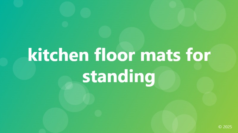 kitchen floor mats for standing
