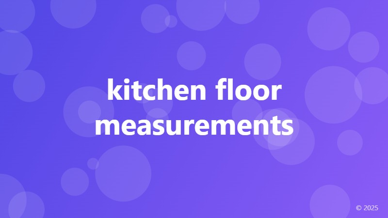 kitchen floor measurements