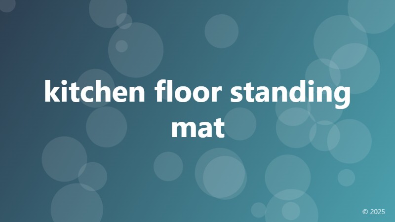 kitchen floor standing mat