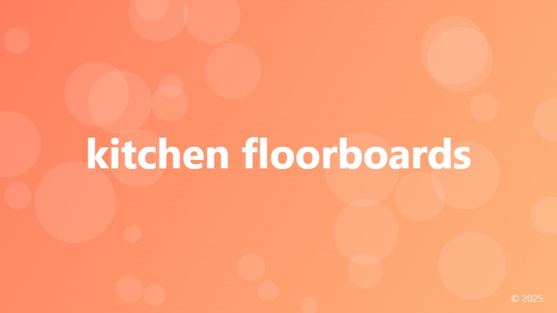 kitchen floorboards