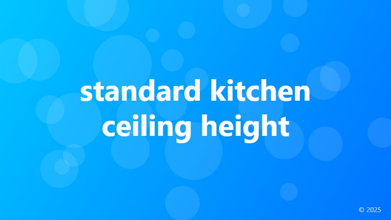 standard kitchen ceiling height