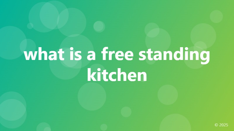 what is a free standing kitchen
