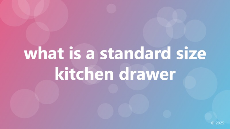 what is a standard size kitchen drawer
