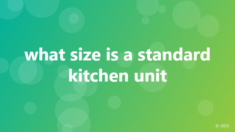 what size is a standard kitchen unit